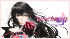 Image de Tales of Berseria Remastered : quand la vengeance est un plat qui se remasteriseTales of Berseria RemasteredTales of Berseria Remastered : quand la vengeance est un plat qui se remasterise