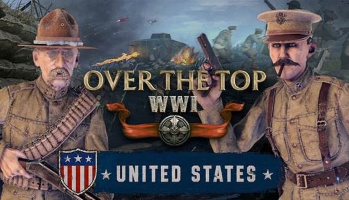 Image de Over The Top: WWI passe à la vitesse supérieure avec ses troupes américaines